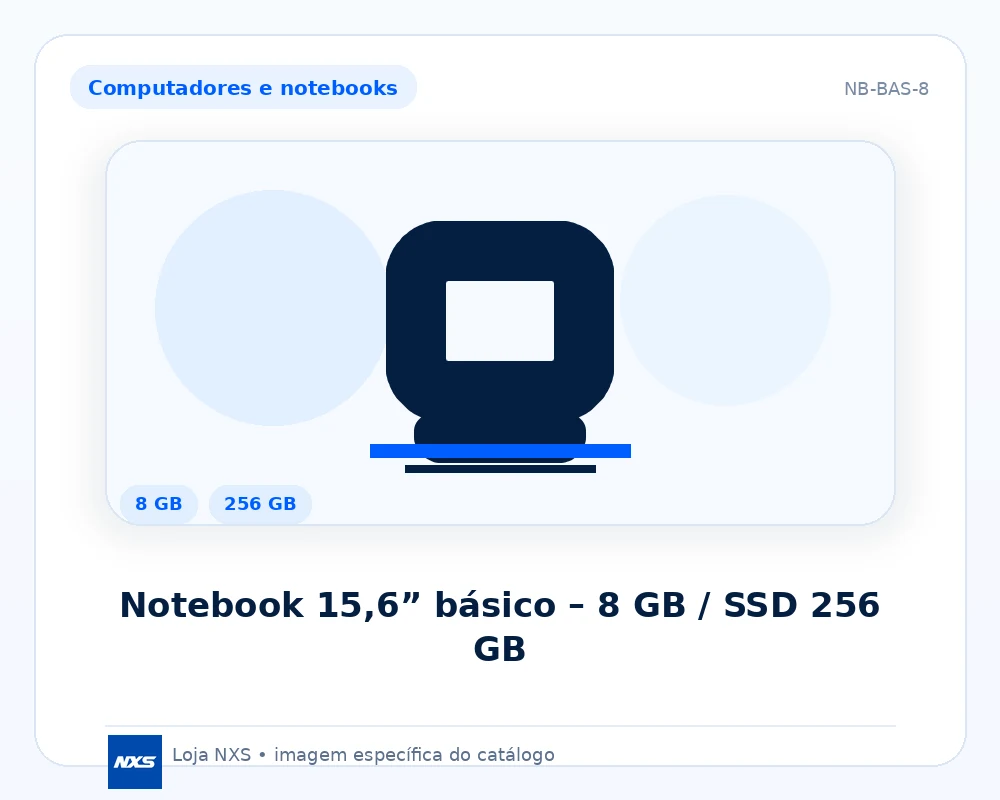 Notebook 15,6” básico – 8 GB / SSD 256 GB