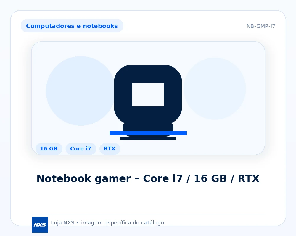 Notebook gamer – Core i7 / 16 GB / RTX