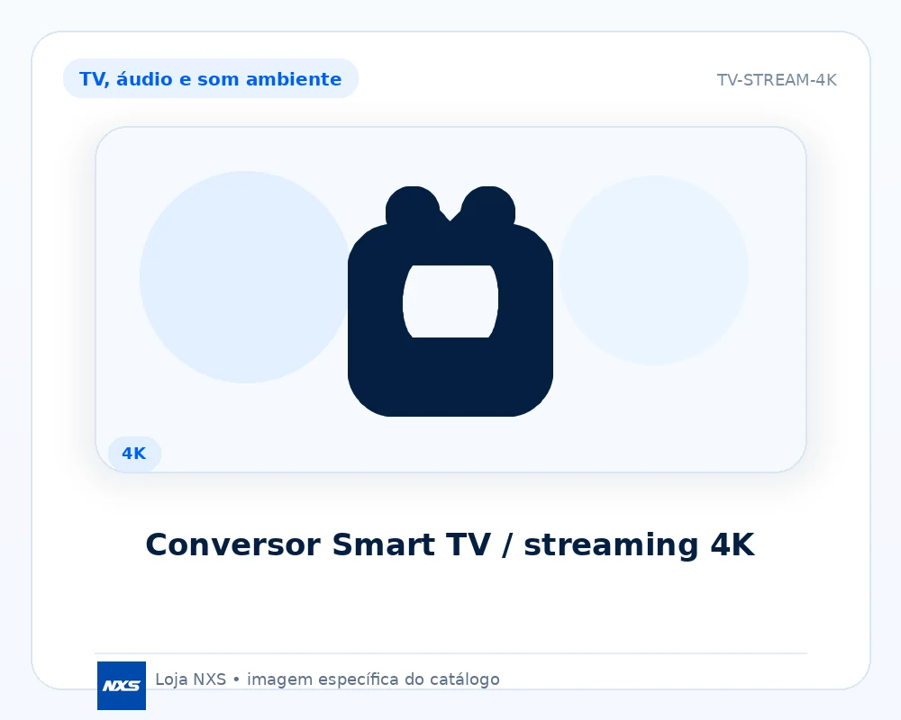 Conversor Smart TV / streaming 4K